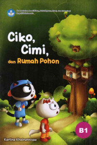 Image of Ciko, Cimi, dan Rumah Pohon